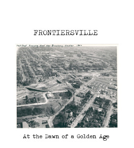 Frontiersville 1962 Dawn of a Golden Age